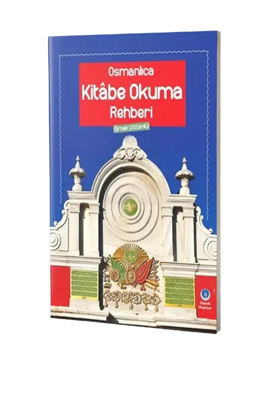 Osmanlıca Kitabe Okuma Rehberi - 2