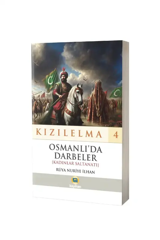 Osmanlıda Darbeler - Kızılelma 4 - 2