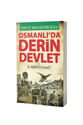 Osmanlıda Derin Devlet Ve 2. Abdülhamit - 1