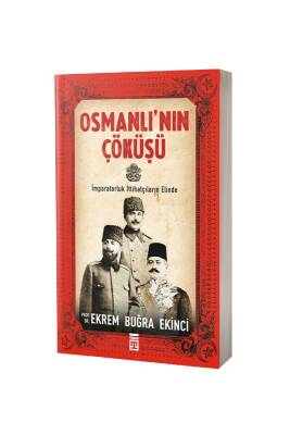 Osmanlının Çöküşü - Timaş Yayınları