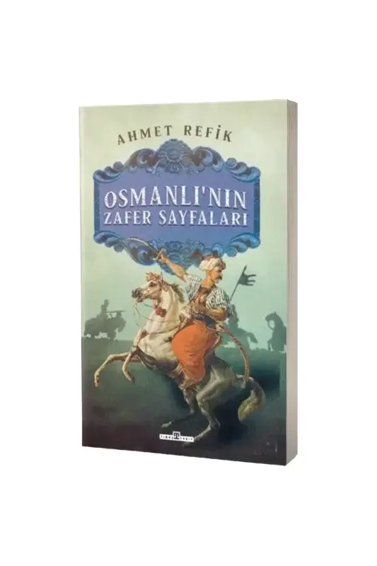 Osmanlının Zafer Sayfaları - 2