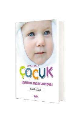 Öyküleriyle Çocuk İsimleri Ansiklopedisi - Çelik Yayınevi (1)