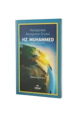 Paradigmatik Dönüşümün Öncüsü Hz. Muhammed sav - 1