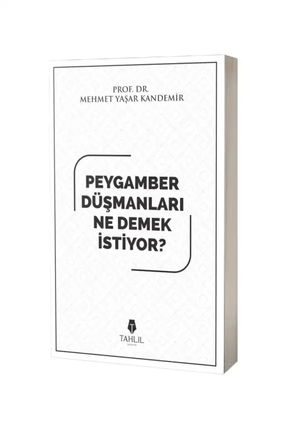 Peygamber Düşmanları Ne Demek İstiyor - 1