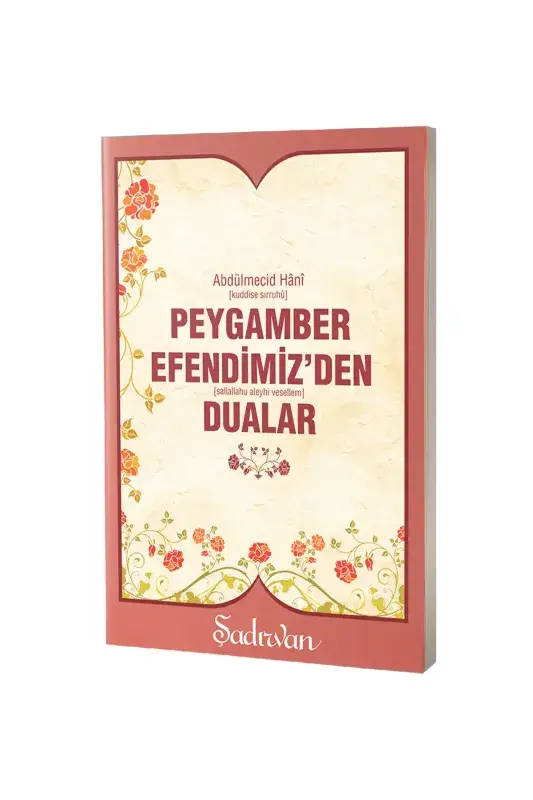 Peygamber Efendimizden Dualar - 2