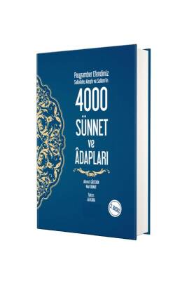 Peygamber Efendimizin 4000 Sünnet ve Adapları - Kitapkalbi Yayıncılık (1)