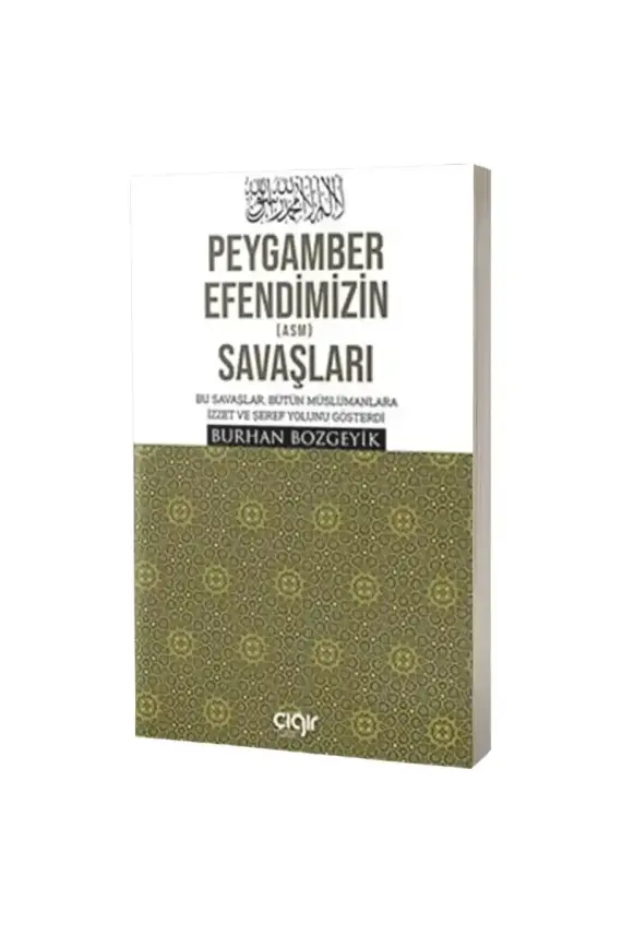 Peygamber Efendimizin Savaşları - 1