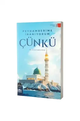 Peygamberime İnanıyorum Çünkü - 1