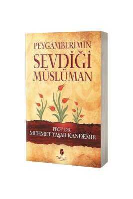 Peygamberimin Sevdiği Müslüman - Tahlil Yayınları (1)