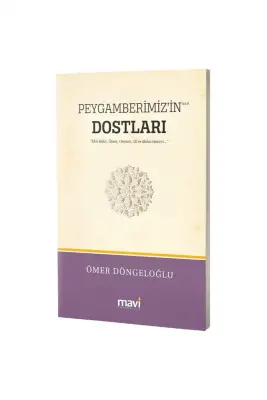 Peygamberimizin s.a.v. Dostları - 1