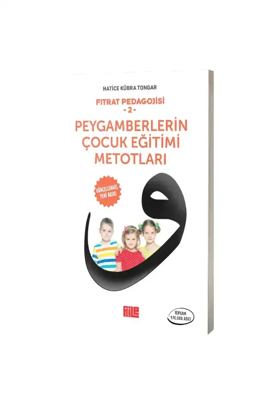 Peygamberlerin Çocuk Eğitimi Metotları - 2