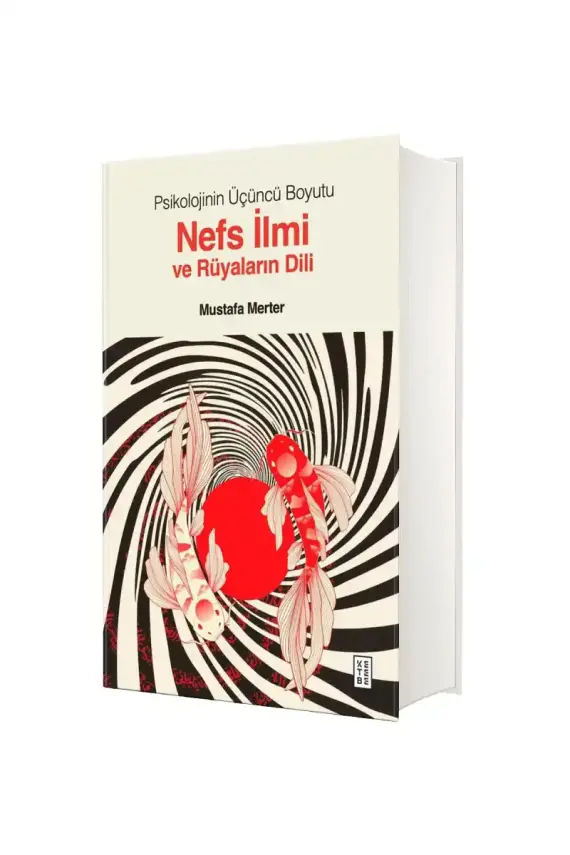 Psikolojinin Üçüncü Boyutu Nefs İlmi ve Rüyaların Dili - 1
