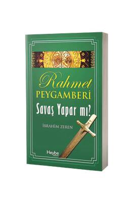 Rahmet Peygamberi Savaş Yaparmı - Heybe Yayınları