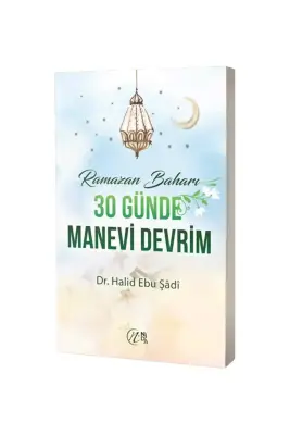 Ramazan Baharı 30 Günde Manevi Devrim - 1