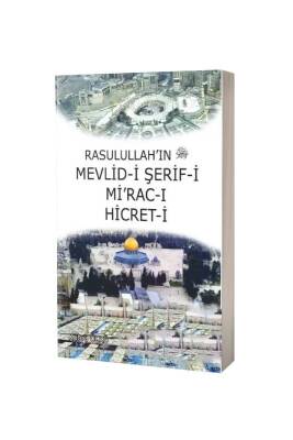 Rasulullahın Mevlidi Şerifi Miracı Hicreti - Hala Kitap