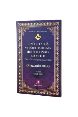 Resulullah s.a.v. ve Dört Halifenin Hutbelerinden Seçmeler - 1