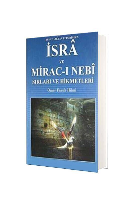 Ruhul Beyan Tefsirinden İsra Ve Miracı Nebi Sırları Ve Hikmetleri - 2