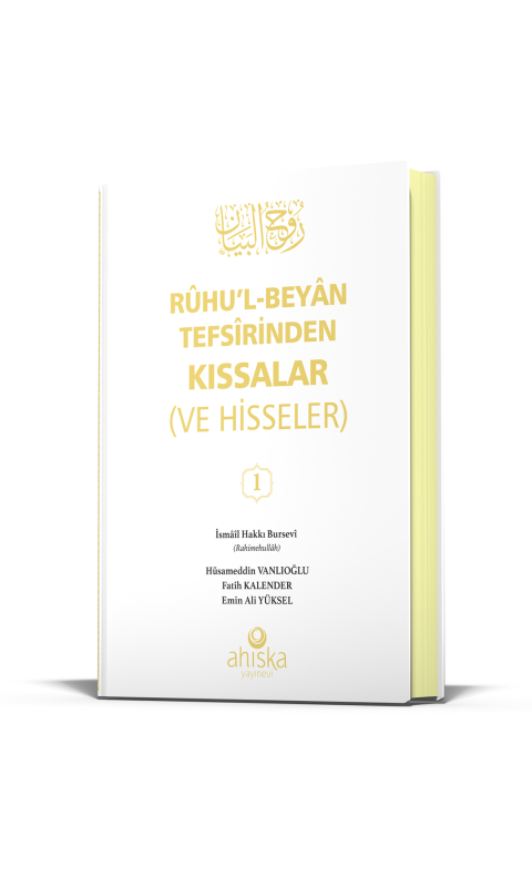 Ruhul Beyan Tefsirinden Kıssalar ve Hisseler 1. Cilt - 5