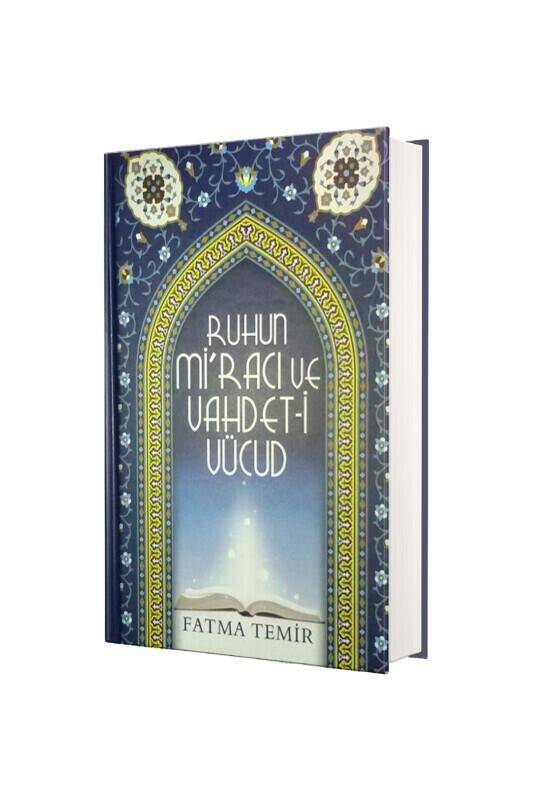 Ruhun Miracı Ve Vahdeti Vücud - 2