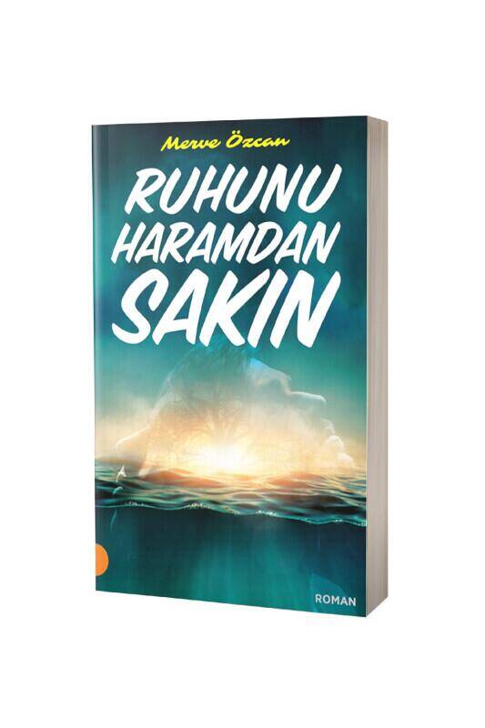 Ruhunu Haramdan Sakın - 2