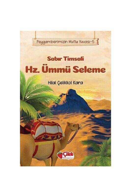 Sabır Timsali Hz. Ümmü Seleme - 2