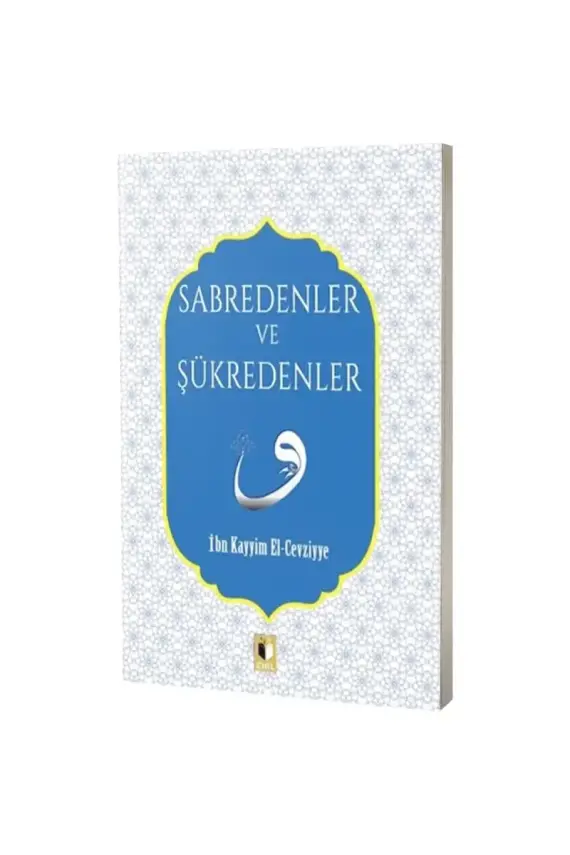 Sabredenler Ve Şükredenler - 1
