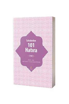 Sahabeden 101 Hatıra - Tahlil Yayınları