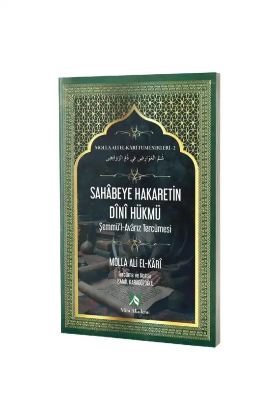 Sahabeye Hakaretin Dini Hükmü - 1