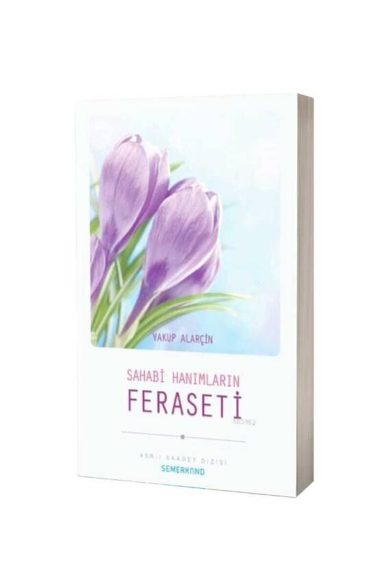 Sahabi Hanımların Feraseti - 1