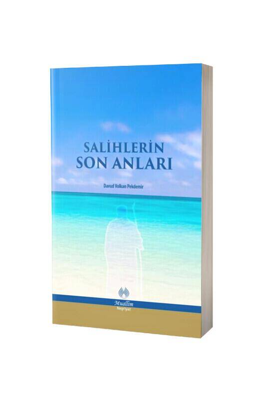 Salihlerin Son Anları - 2