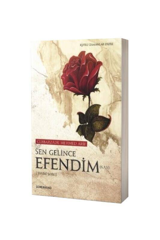 Sen Gelince Efendim - 2