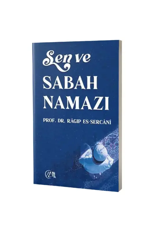 Sen ve Sabah Namazı - 2