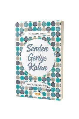 Senden Geriye Kalan - Çelik Yayınevi (1)