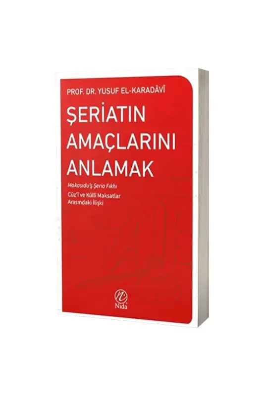 Şeriatın Amaçlarını Anlamak - 2