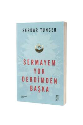 Sermayem Yok Derdimden Başka - Ketebe Yayınları (1)