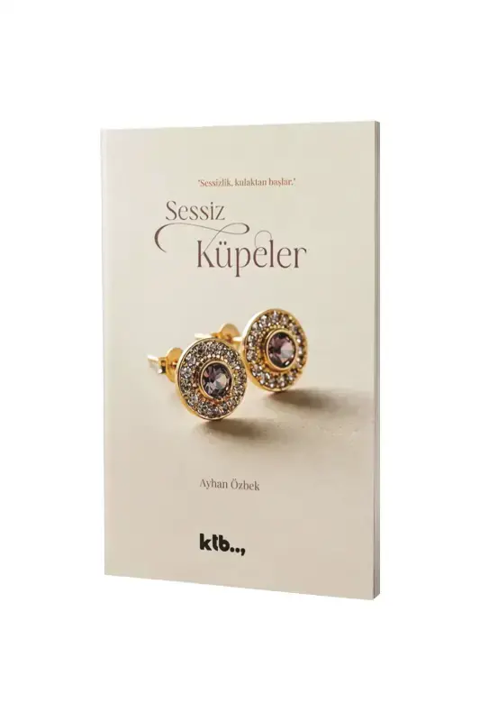 Sessiz Küpeler - 2