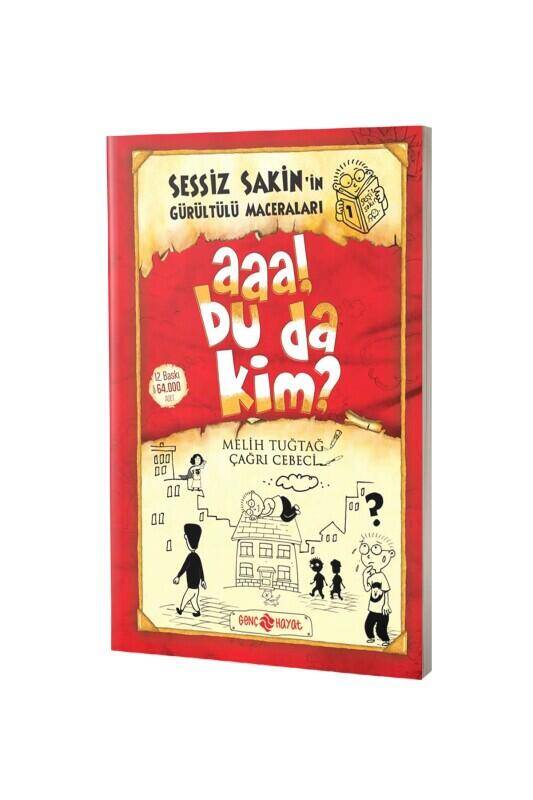 Sessiz Sakinin Gürültülü Maceraları Aaa Bu Da Kim - Karton Kapak - 2