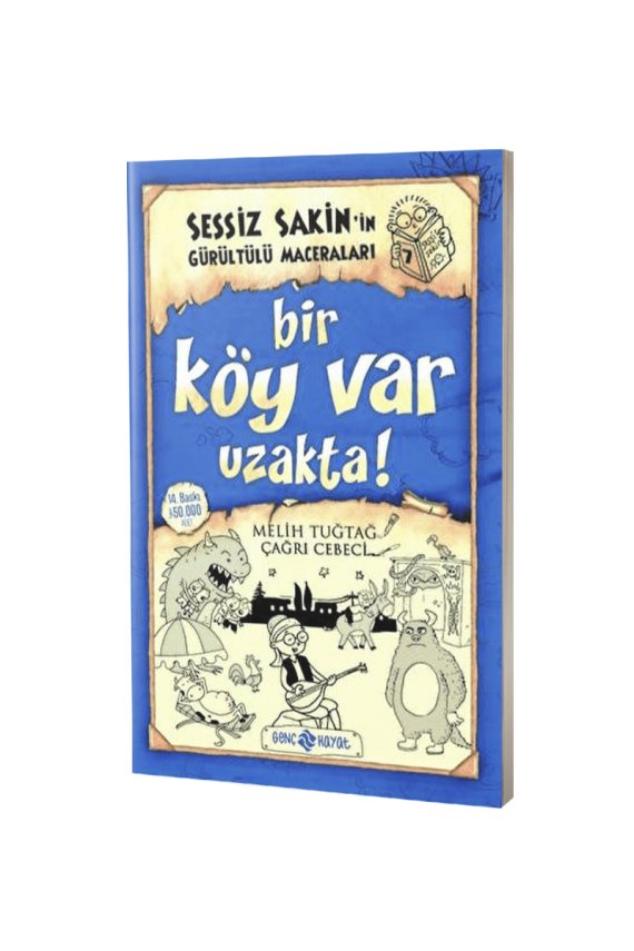 Sessiz Sakinin Gürültülü Maceraları Bir Köy Var Uzakta - Karton Kapak - 1