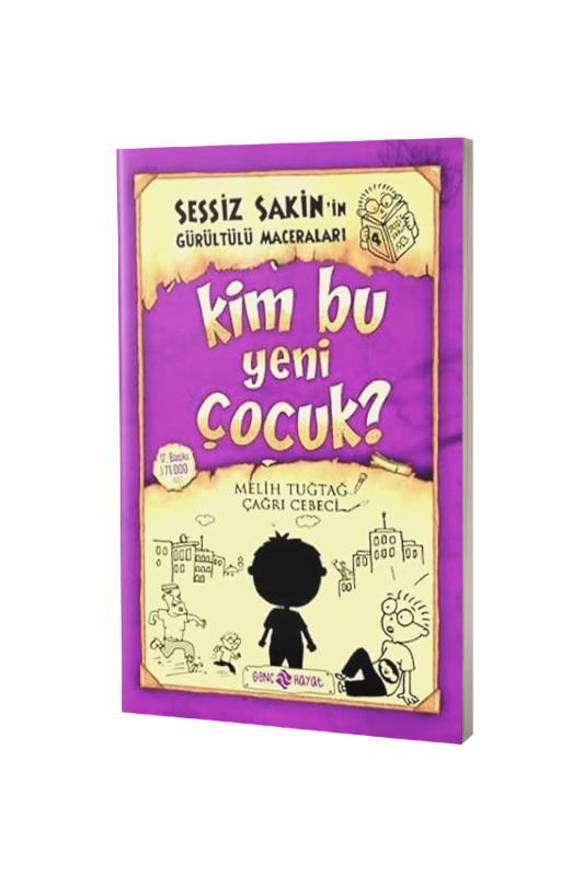 Sessiz Sakinin Gürültülü Maceraları Kim Bu Yeni Çocuk - Karton Kapak - 2