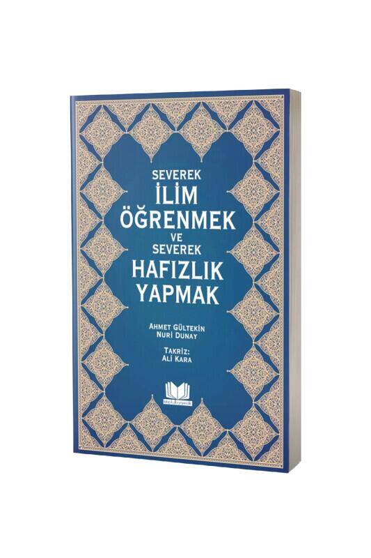 Severek İlim Öğrenmek Ve Severek Hafızlık Yapmak - 2