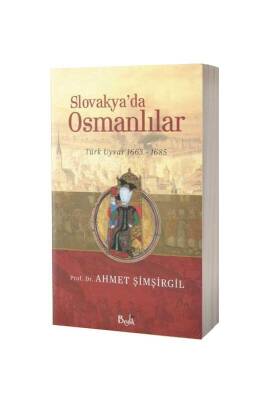 Slovakyada Osmanlılar - Beylik Yayınları