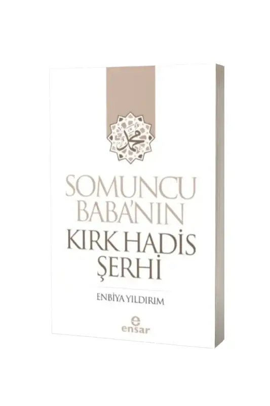 Somuncu Babanın Kırk Hadis Şerhi - 2