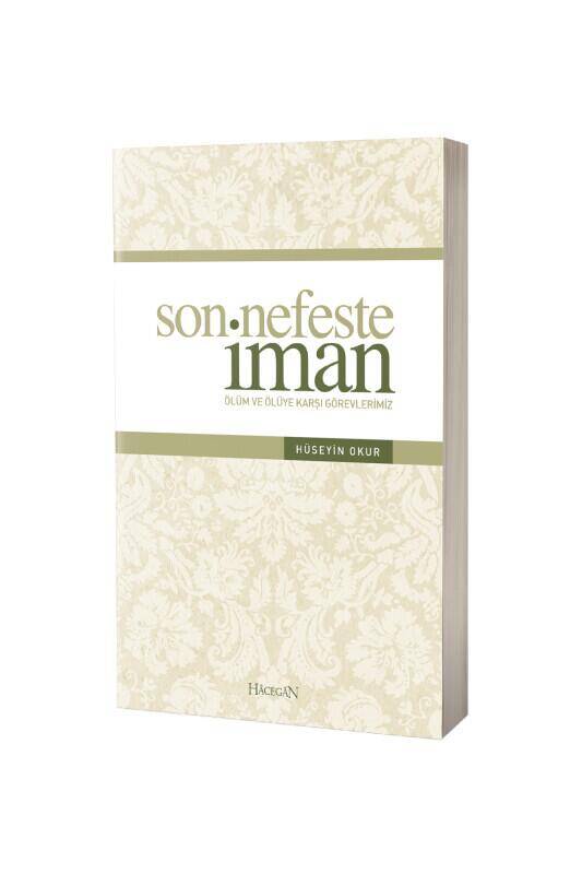 Son Nefeste İman - 2