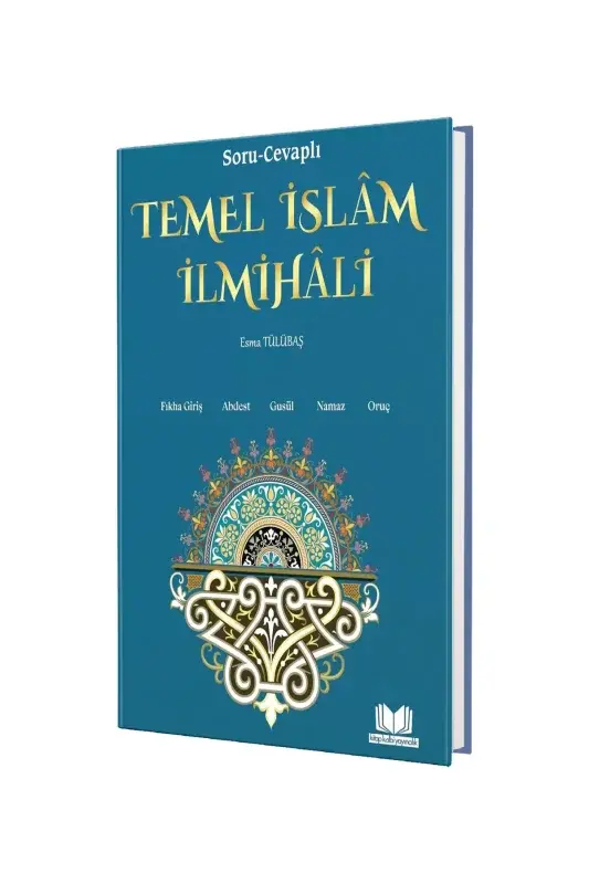 Soru Cevaplı Temel İslam İlmihali - 2