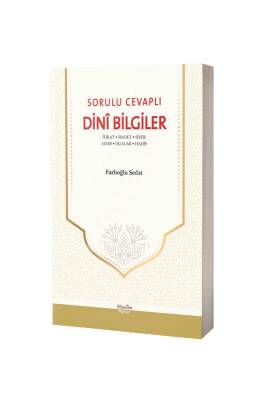 Sorulu Cevaplı Dini Bilgiler - Muallim Neşriyat