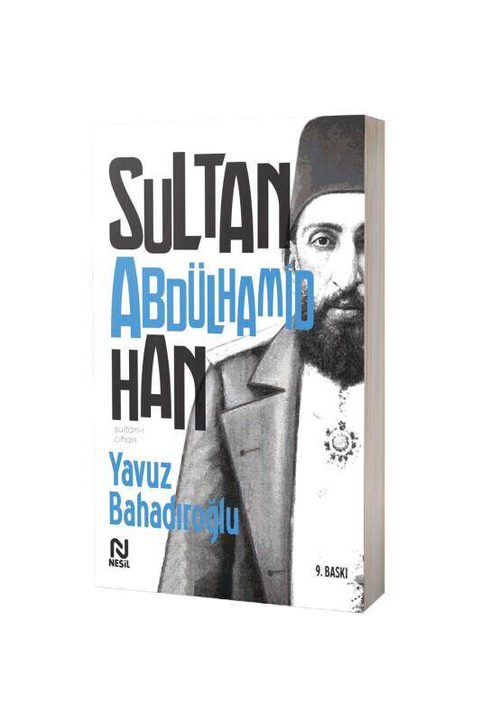 Sultanı Cihan Abdulhamid Han - 2