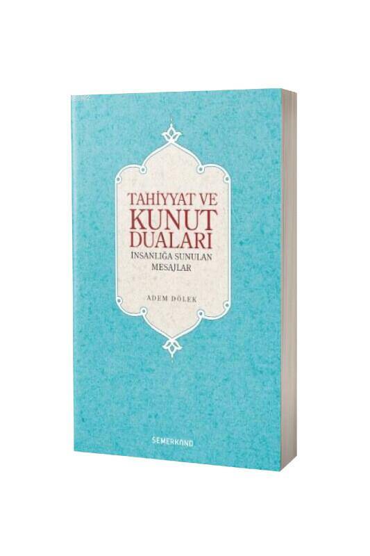 Tahiyyat Ve Kunut Duaları - 2