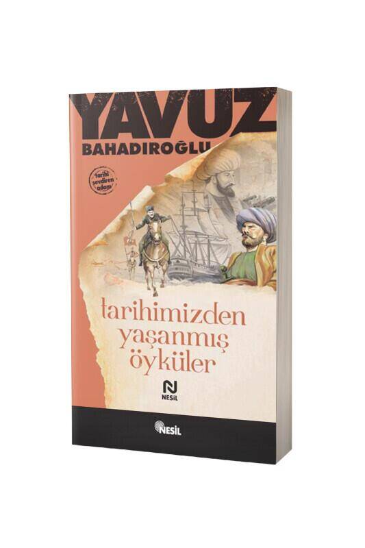 Tarihimizden Yaşanmış Öyküler - 2
