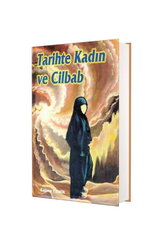 Tarihte Kadın Ve Cilbab - 2