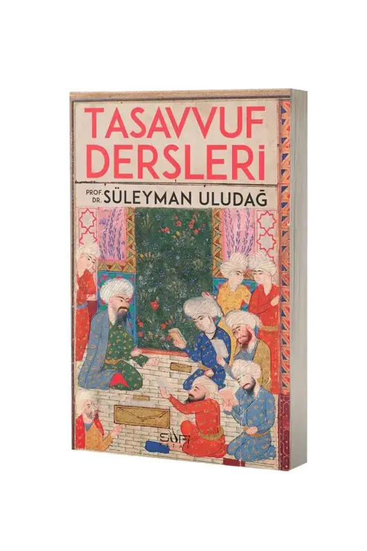 Tasavvuf Dersleri - 2